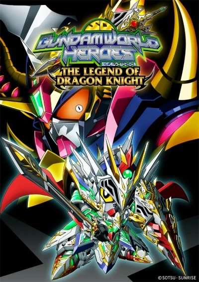 Anime: SD Gundam World Heroes: The Legend of Dragon Knight