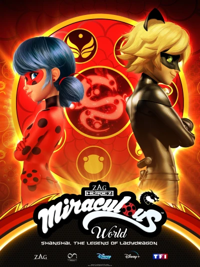 Anime: Miraculous World: Shanghai - The Legend of Ladydragon