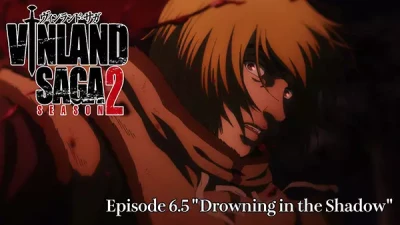 Anime: Vinland Saga Season 2: Drowning in the Shadow