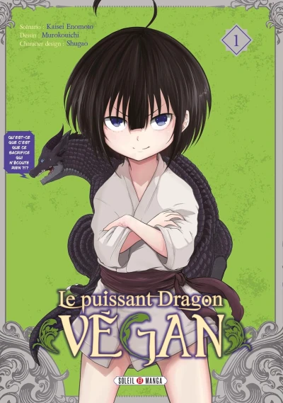 Le Puissant Dragon vegan - T. 01