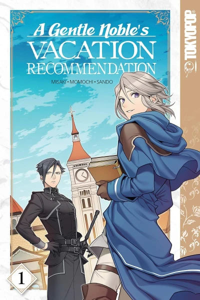 A Gentle Noble’s Vacation Recommendation - Vol. 01 [eBook]