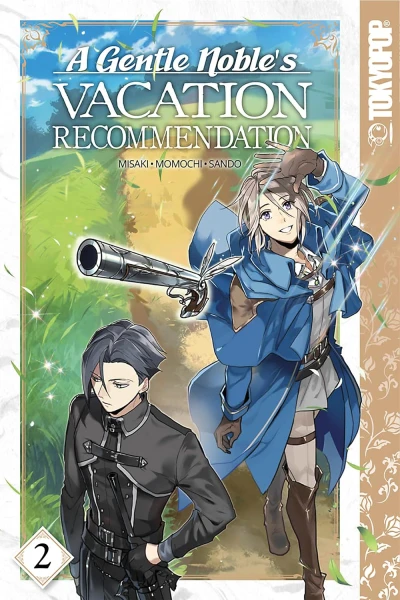 A Gentle Noble’s Vacation Recommendation - Vol. 02 [eBook]