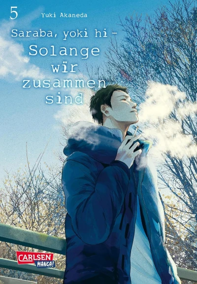 Saraba, Yoki Hi: Solange wir zusammen sind - Bd. 05 [eBook]