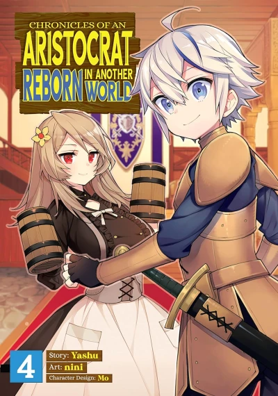 Chronicles of an Aristocrat Reborn in Another World - Vol. 04