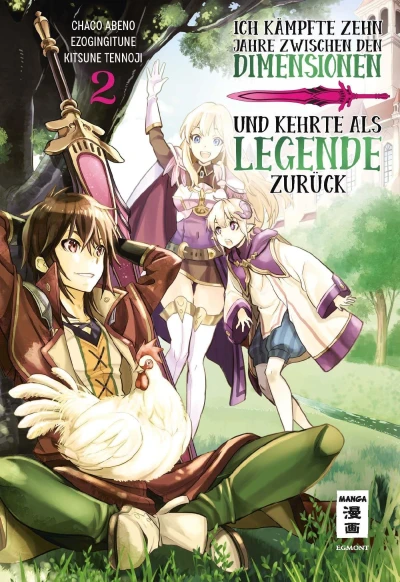 Ich kämpfte zehn Jahre zwischen den Dimensionen und kehrte als Legende zurück - Bd. 02 [eBook]