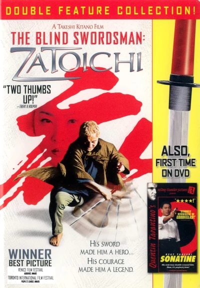 Zatoichi: The Blind Swordsman / Sonatine