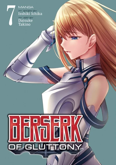 Berserk of Gluttony - Vol. 07