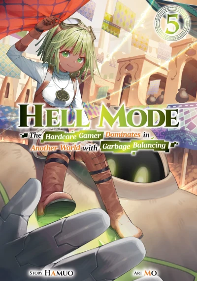 Hell Mode: The Hardcore Gamer Dominates in Another World with Garbage Balancing - Vol. 05 [eBook]