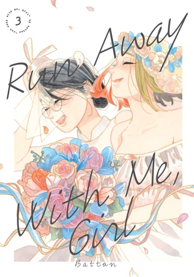 Run Away with Me, Girl - Vol. 03
