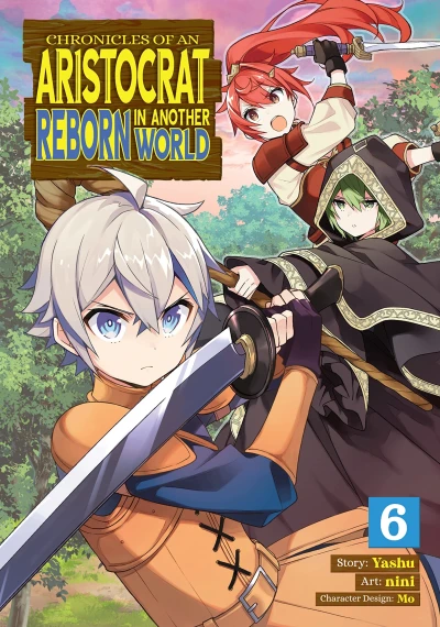 Chronicles of an Aristocrat Reborn in Another World - Vol. 06 [eBook]