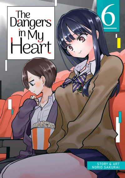 The Dangers in My Heart - Vol. 06