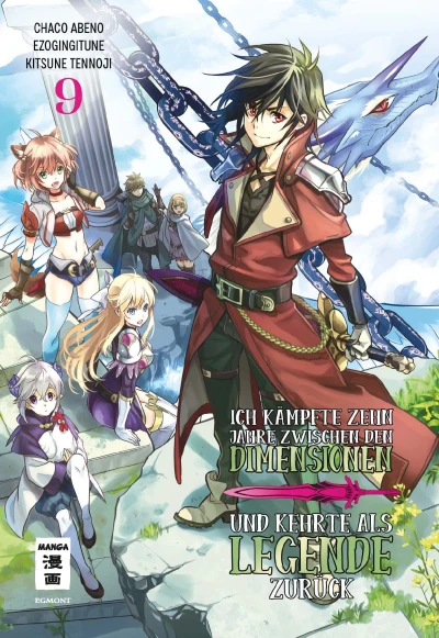 Ich kämpfte zehn Jahre zwischen den Dimensionen und kehrte als Legende zurück - Bd. 09 [eBook]