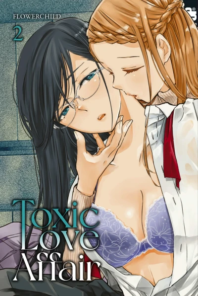 Toxic Love Affair - Bd. 02 [eBook]