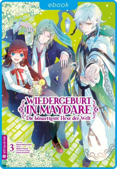 Wiedergeburt in Maydare: Die bösartigste Hexe der Welt - Bd. 03 [eBook]
