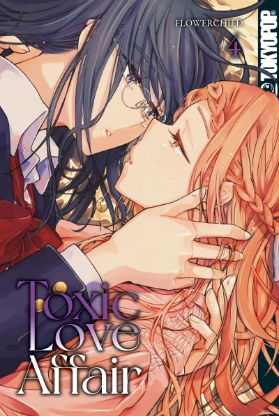 Toxic Love Affair - Bd. 04 [eBook]