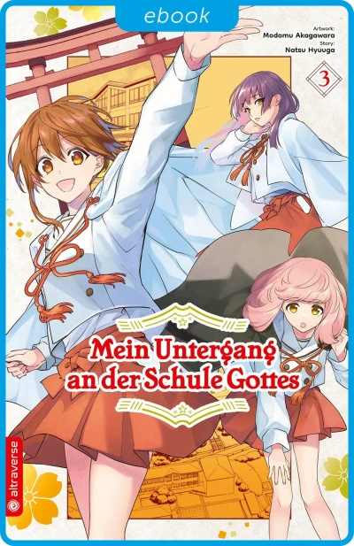 Mein Untergang an der Schule Gottes - Bd. 03 [eBook]