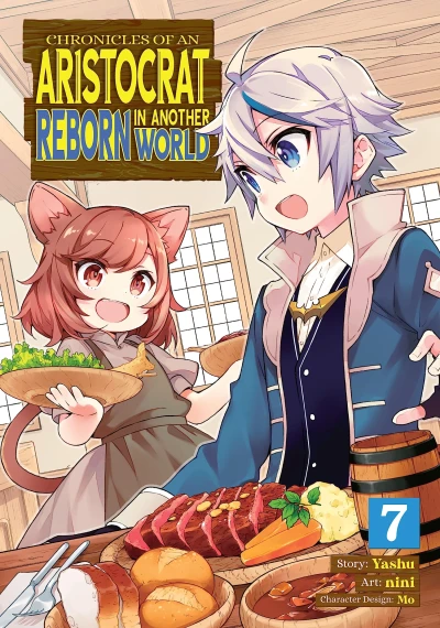 Chronicles of an Aristocrat Reborn in Another World - Vol. 07 [eBook]