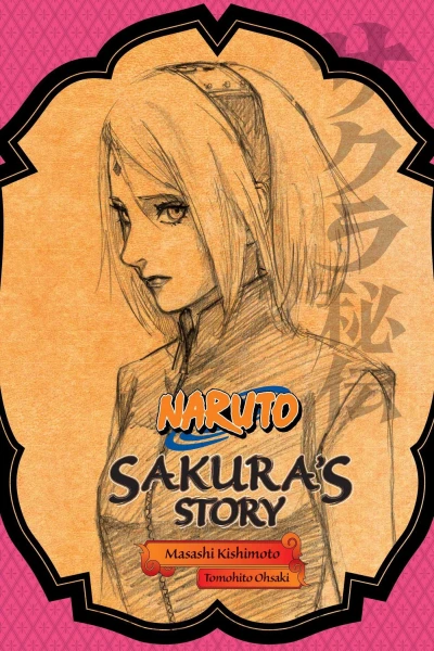 Naruto: Sakura’s Story