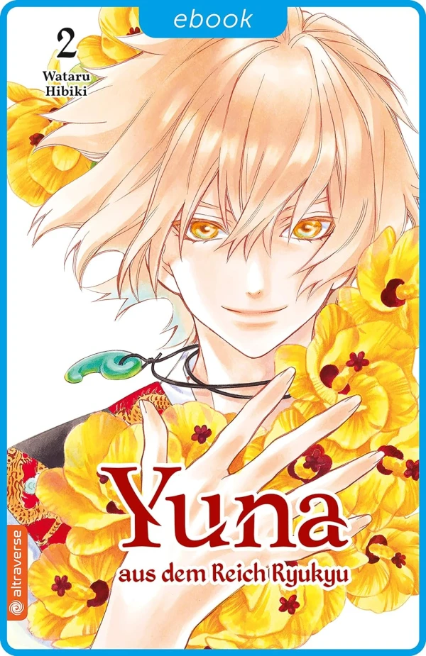 Yuna aus dem Reich Ryukyu - Bd. 02 [eBook]