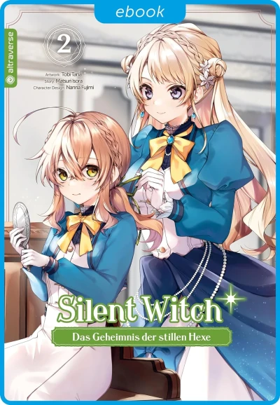 Silent Witch: Das Geheimnis der stillen Hexe - Bd. 02 [eBook]