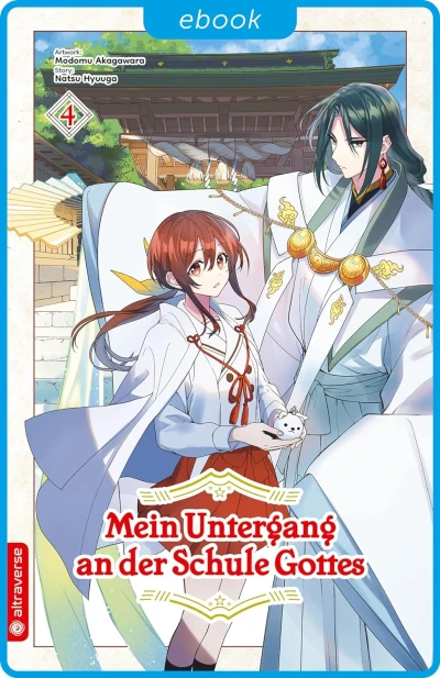 Mein Untergang an der Schule Gottes - Bd. 04 [eBook]
