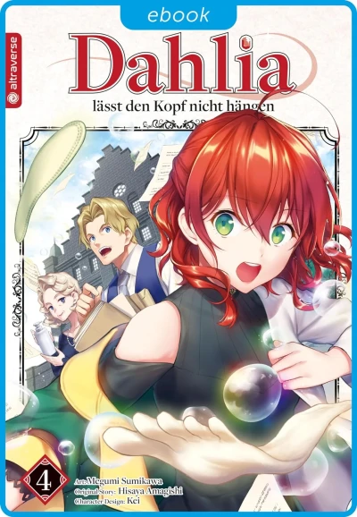 Dahlia lässt den Kopf nicht hängen - Bd. 04 [eBook]