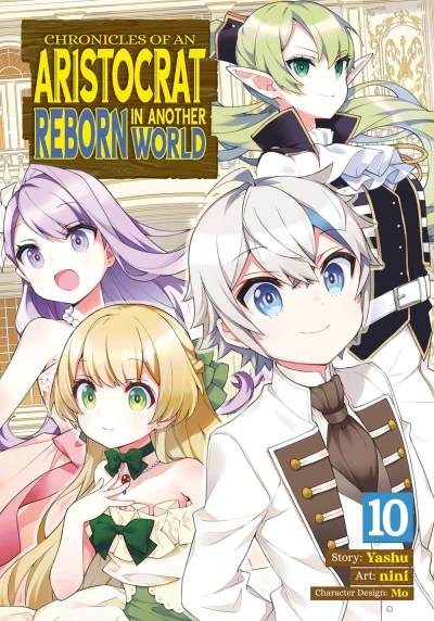 Chronicles of an Aristocrat Reborn in Another World - Vol. 10