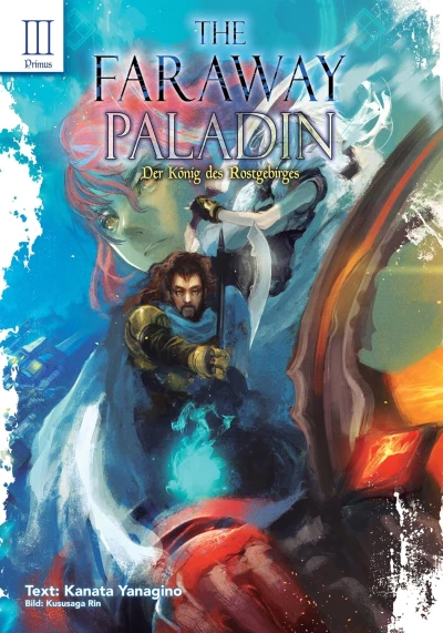 The Faraway Paladin - Bd. 03: Der König des Rostgebirges [eBook]