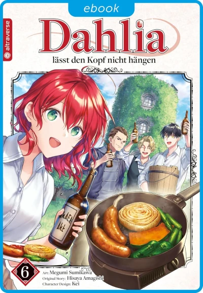 Dahlia lässt den Kopf nicht hängen - Bd. 06 [eBook]