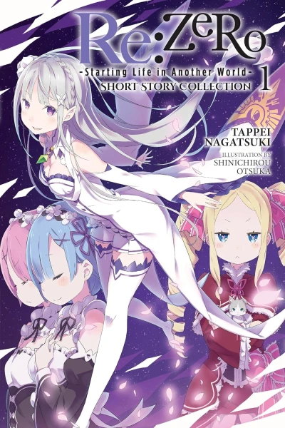 Re:Zero - Starting Life in Another World - Short Story Collection - Vol. 01
