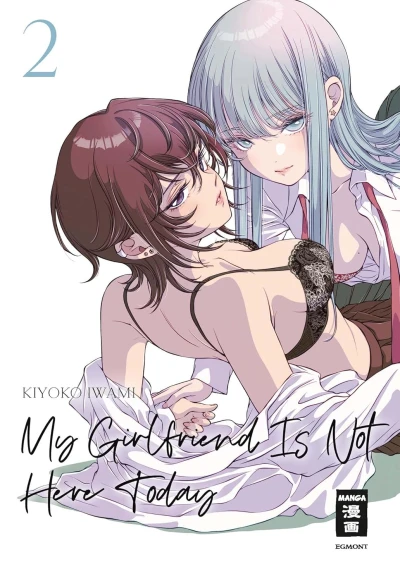 My Girlfriend Is Not Here Today - Bd. 02 [eBook]