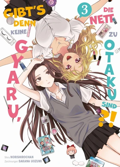 Gibt’s denn keine Gyaru, die nett zu Otaku sind?! - Bd. 03
