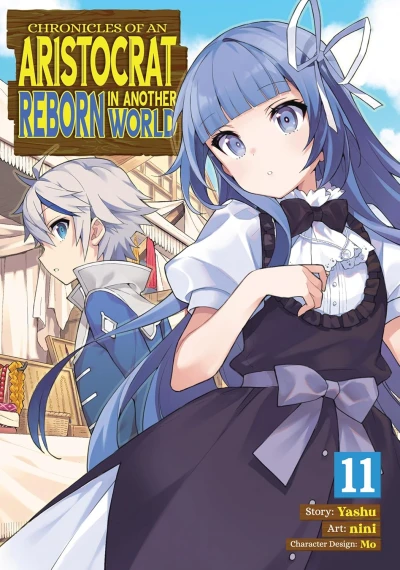 Chronicles of an Aristocrat Reborn in Another World - Vol. 11