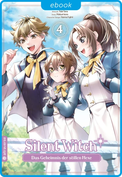 Silent Witch: Das Geheimnis der stillen Hexe - Bd. 04 [eBook]