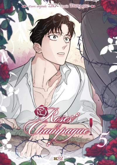 Roses et Champagne - T. 05