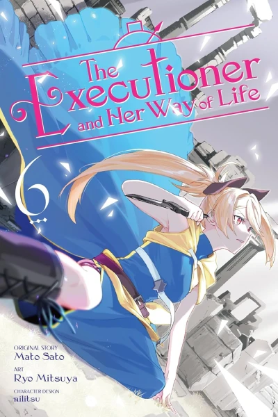 The Executioner and Her Way of Life - Vol. 06 [eBook]