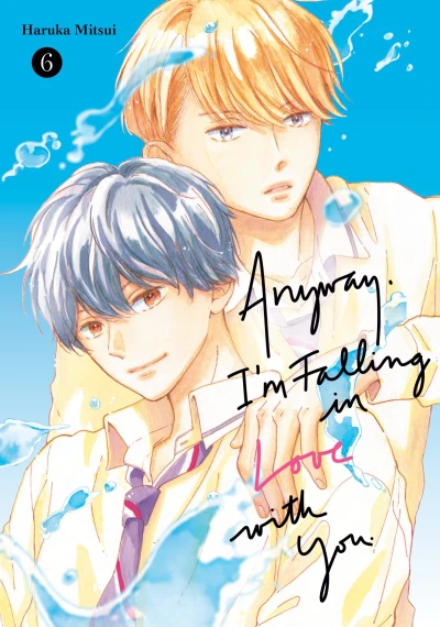 Anyway, I’m Falling in Love with You. - Vol. 06