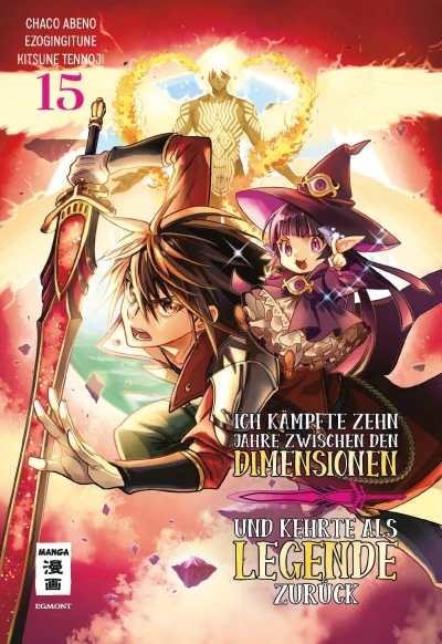 Ich kämpfte zehn Jahre zwischen den Dimensionen und kehrte als Legende zurück - Bd. 15 [eBook]