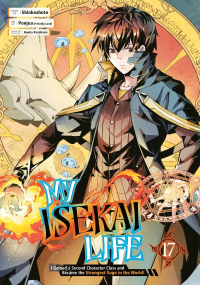 My Isekai Life I Gained a Second Character Class and Became the Strongest Sage in the World! - Vol. 17 [eBook]