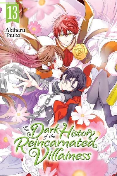 The Dark History of the Reincarnated Villainess - Vol. 13