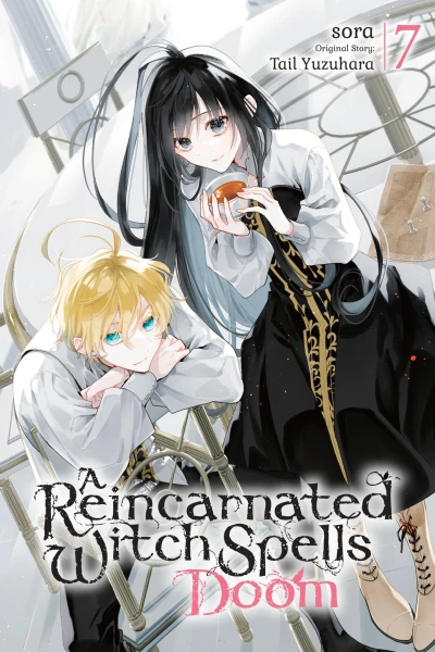 A Reincarnated Witch Spells Doom - Vol. 07
