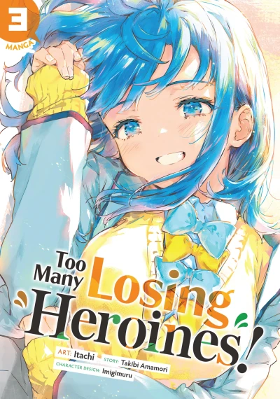 Too Many Losing Heroines! - Vol. 03 [eBook]