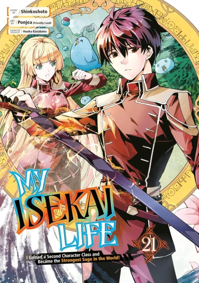 My Isekai Life I Gained a Second Character Class and Became the Strongest Sage in the World! - Vol. 21