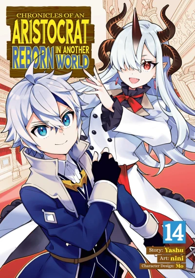 Chronicles of an Aristocrat Reborn in Another World - Vol. 14