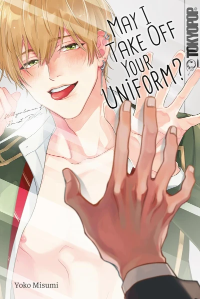 May I Take Off Your Uniform?