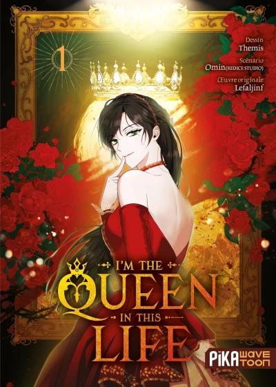 I’m the Queen in This Life - T. 01