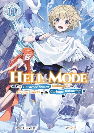 Hell Mode: The Hardcore Gamer Dominates in Another World with Garbage Balancing - Vol. 11 [eBook]