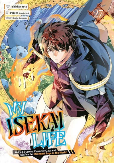 My Isekai Life I Gained a Second Character Class and Became the Strongest Sage in the World! - Vol. 27