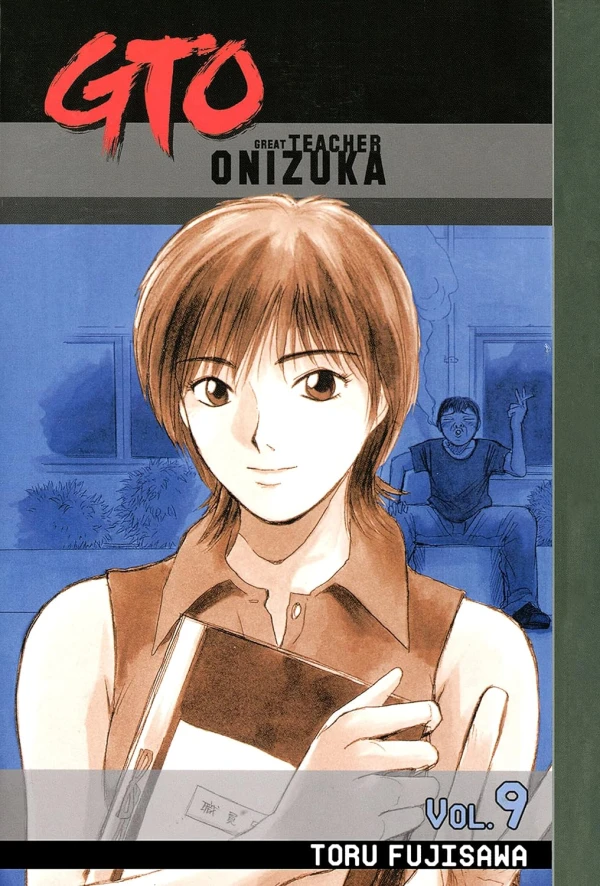 GTO: Great Teacher Onizuka - Vol. 09