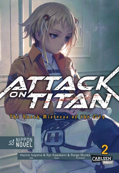 Attack on Titan: The Harsh Mistress of the City - Bd. 02